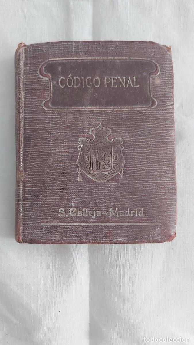 Libros antiguos: C&oacute;digo Penal de 1870 (Edici&oacute;n 1913) - Editorial Saturnino Calleja (Miniatura)