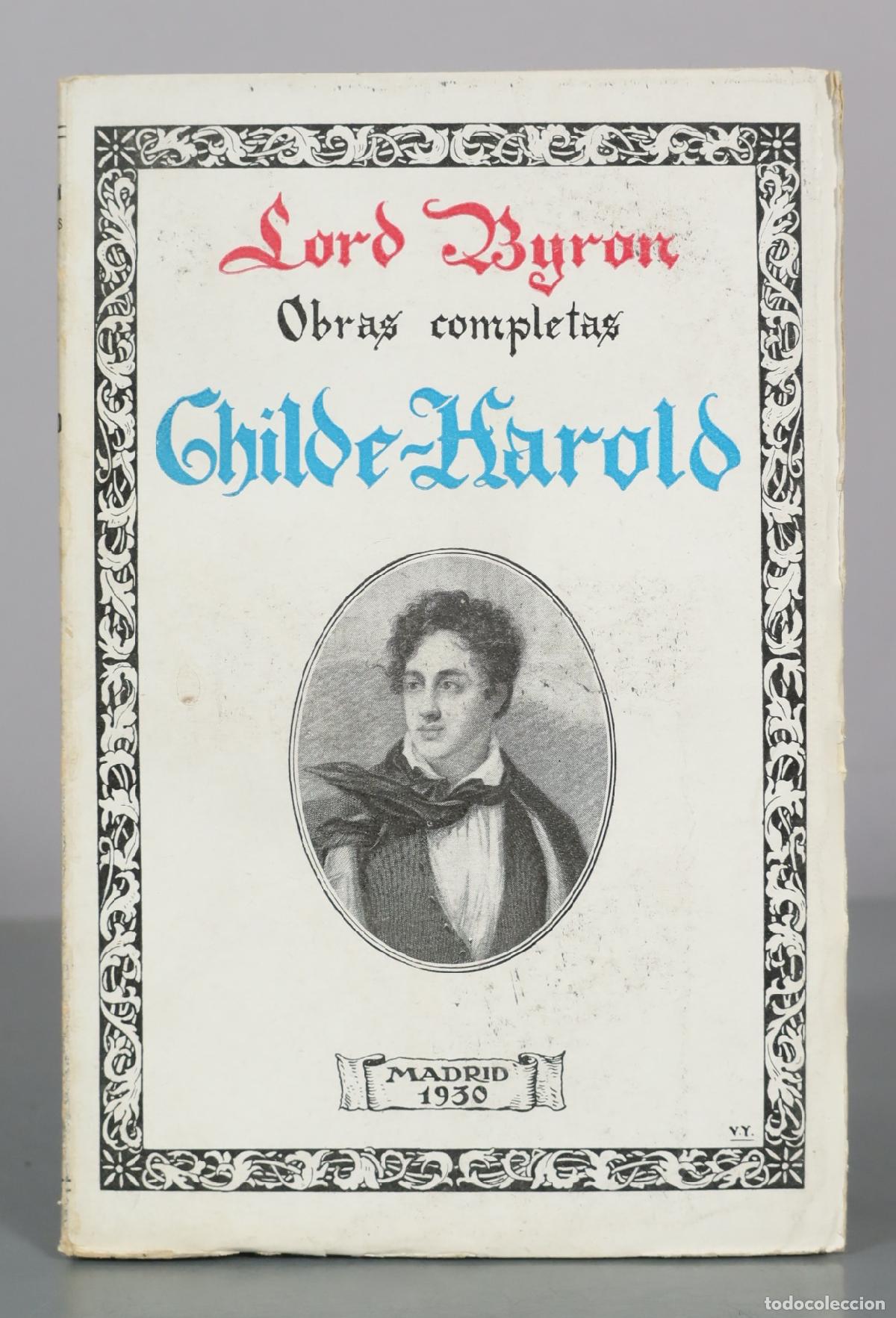 Libros antiguos: Obras completas Childe Harold - Lord Byron - Espasa-Calpe 1930
