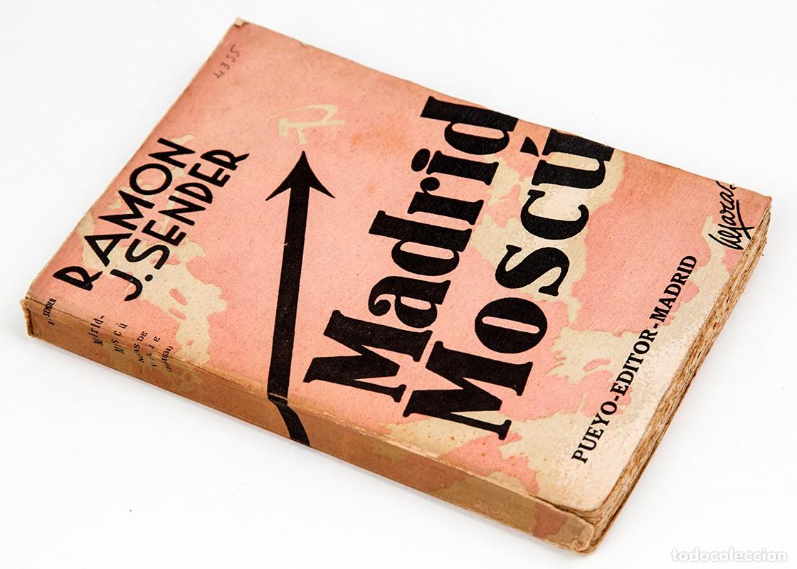 Libros antiguos: MADRID MOSC&Uacute; - RAM&Oacute;N J. SENDER - 1934 1&ordf; ED. - Foto 2