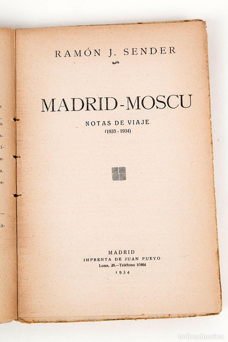 Libros antiguos: MADRID MOSC&Uacute; - RAM&Oacute;N J. SENDER - 1934 1&ordf; ED. - Foto 3