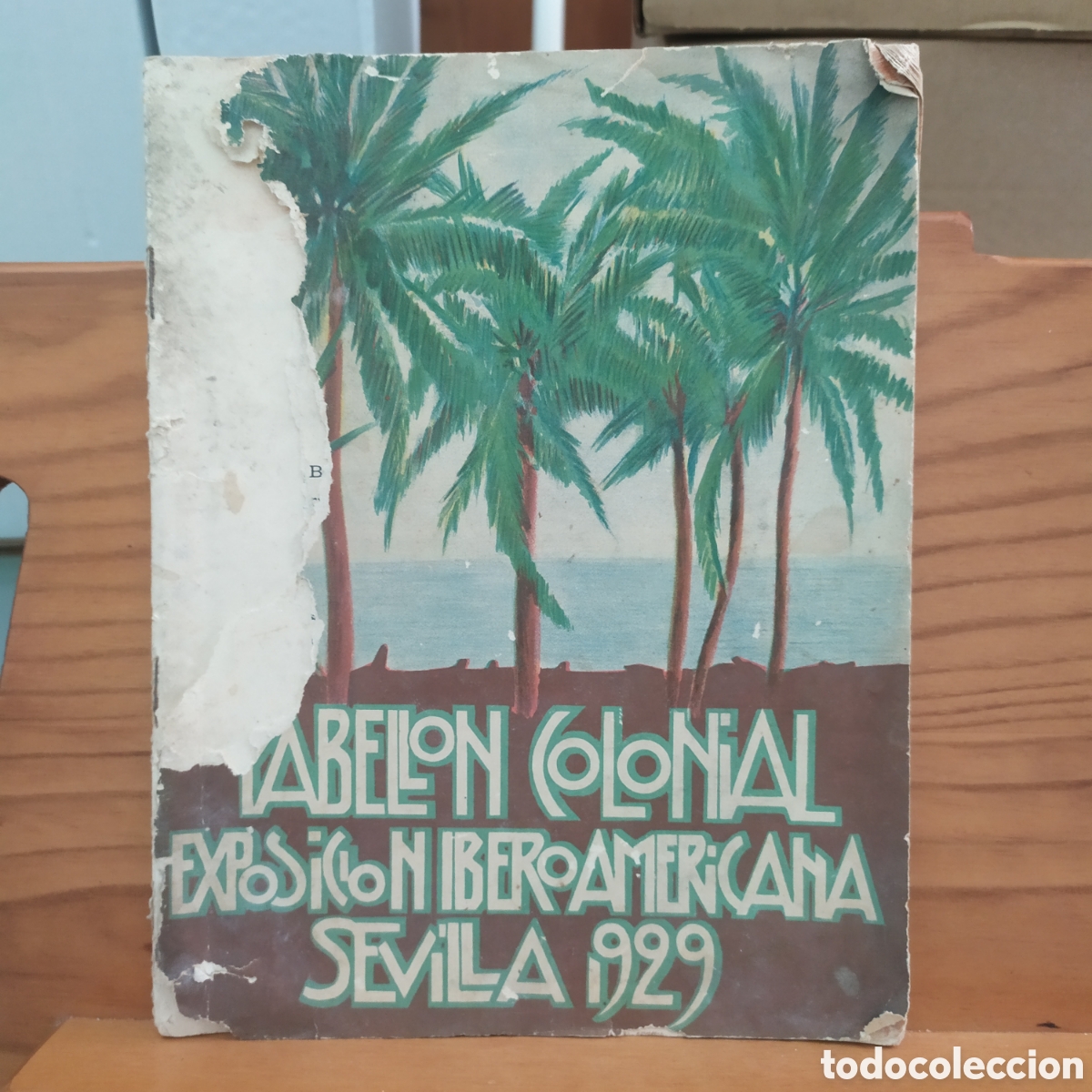 Libros antiguos: Pabell&oacute;n colonial Exposici&oacute;n Hiberoamerica Sevilla 1929