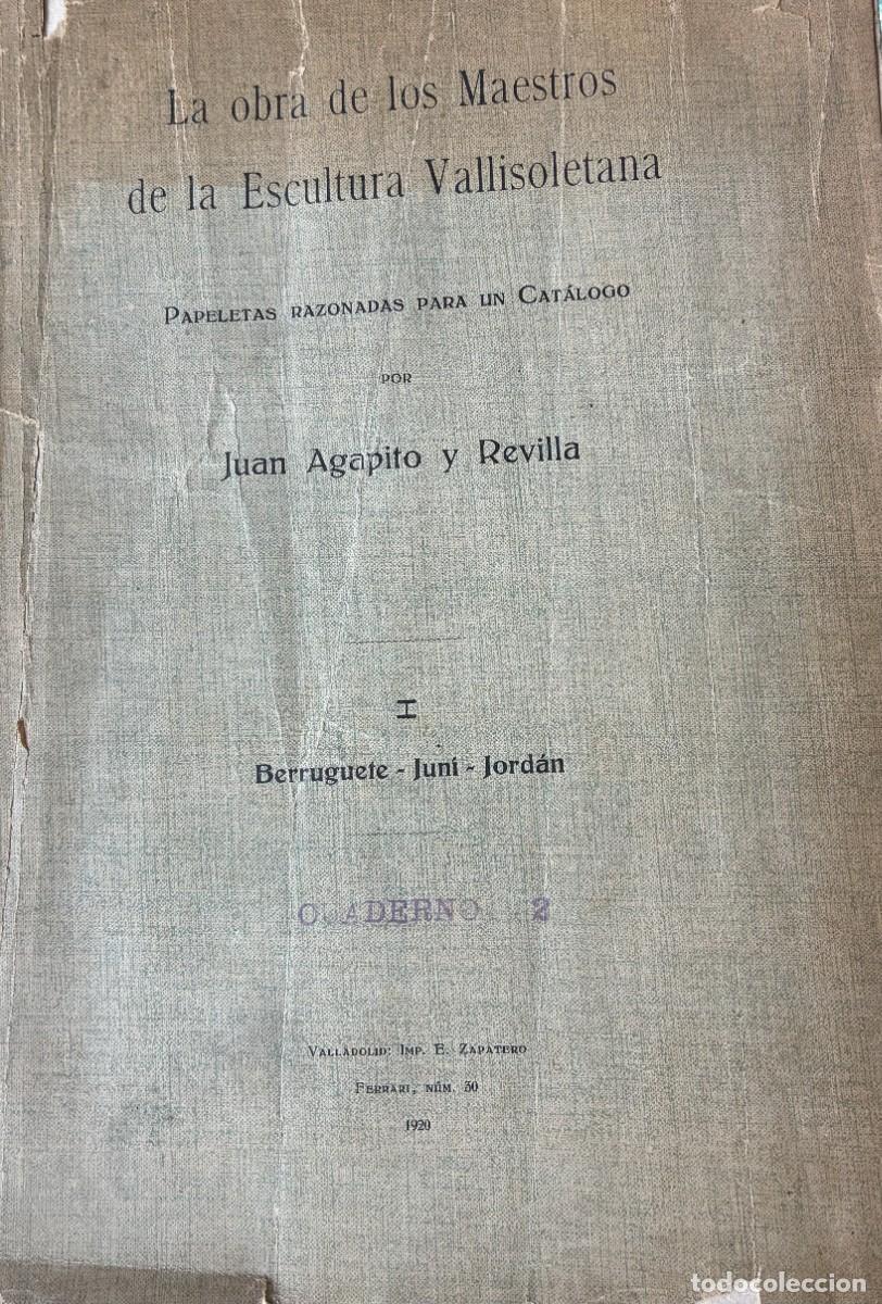 Libros antiguos: La obra de los maestros de la Escultura Vallisoletana