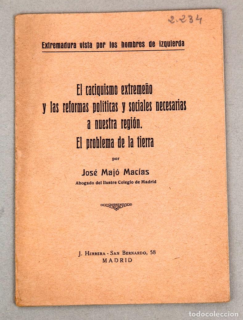 Libros antiguos: EL CACIQUISMO EXTREME&Ntilde;O - JOS&Eacute; MAJ&Oacute; MAC&Iacute;AS - SIN FECHA
