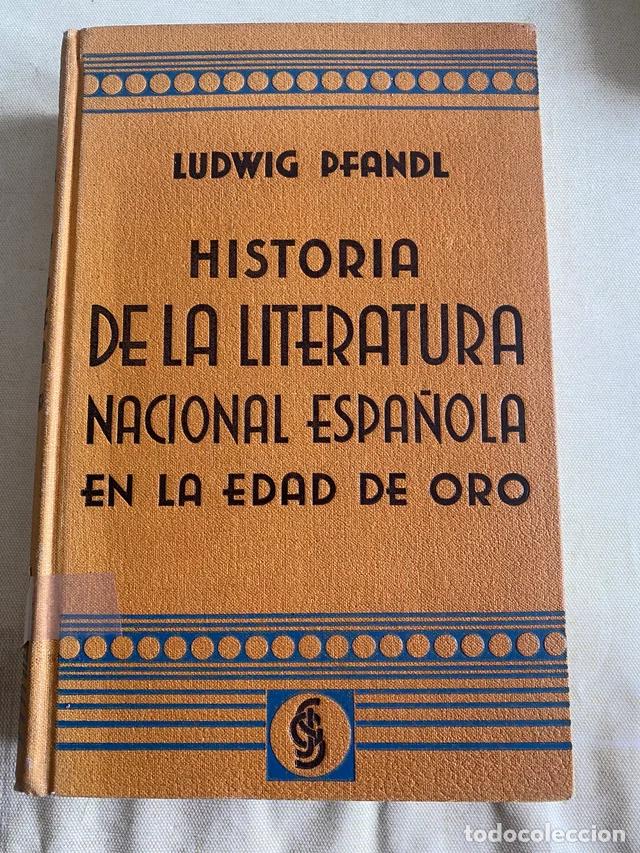 Libros antiguos: Historia de la literatura nacional espa&ntilde;ola, 1933