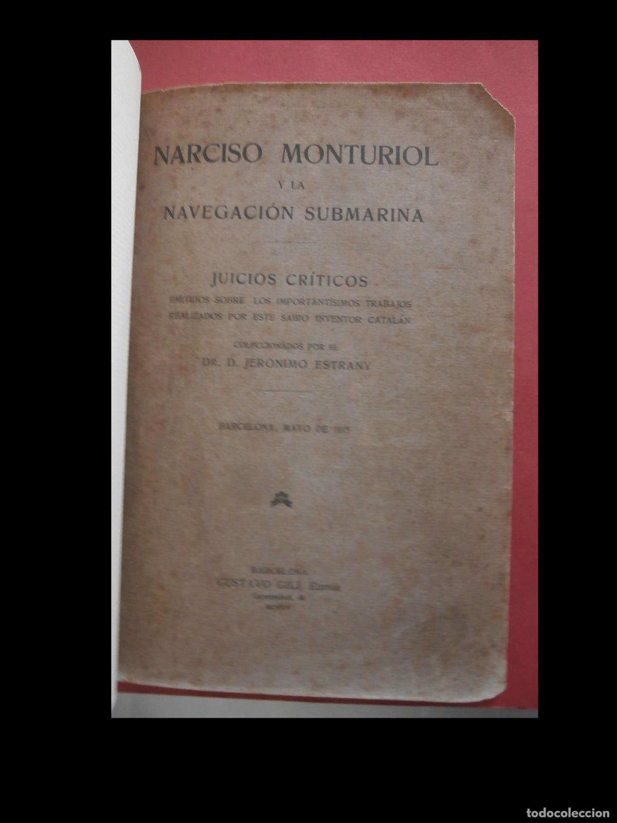Libros antiguos: Narciso Monturiol y la Navegaci&oacute;n submarina. Juicios Cr&iacute;ticos. Jeronimo Estrany