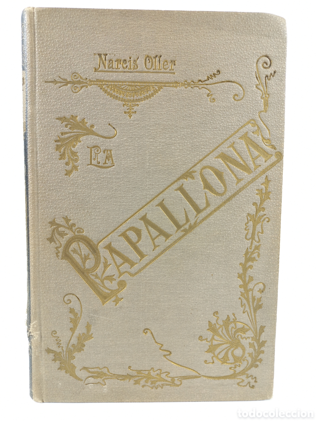 Libros antiguos: La Papallona. Narc&iacute;s Oller. Catalunya Art&iacute;stica, 1902. Catal&aacute;n.