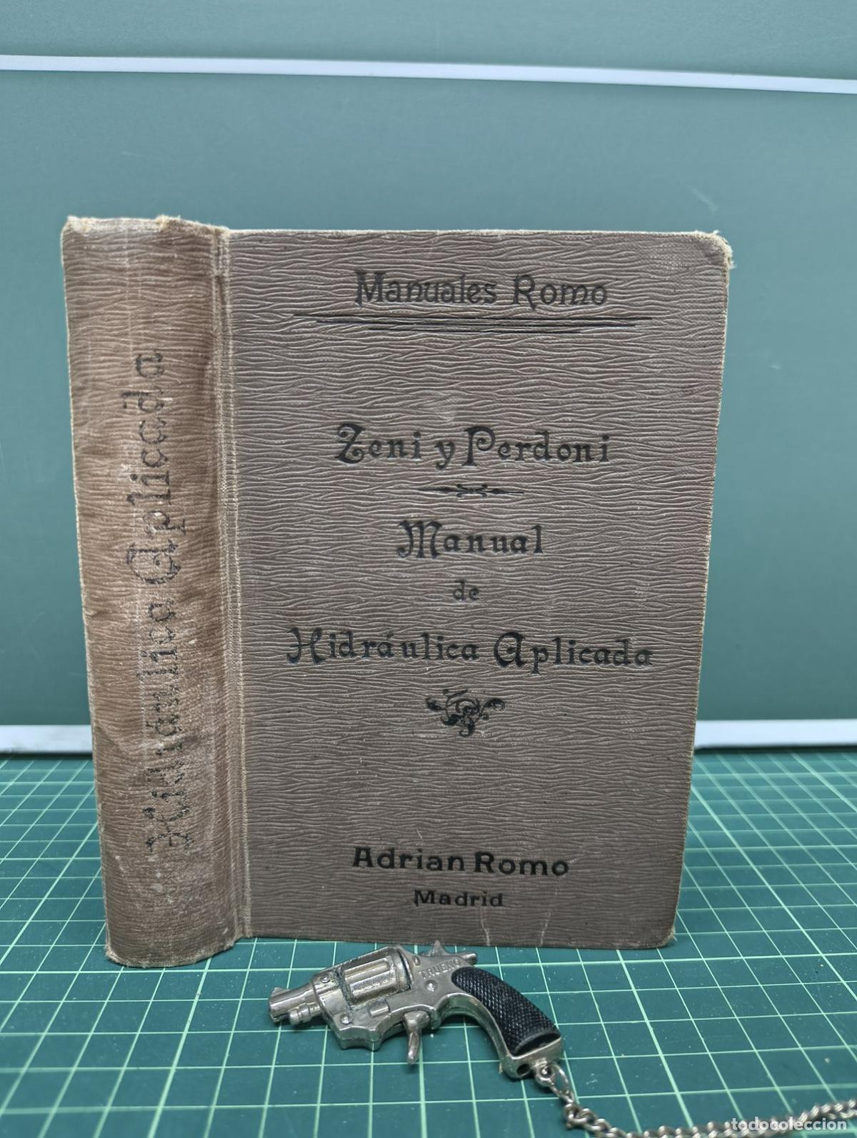 Libros antiguos: Manual de hidr&aacute;ulica aplicada - Zeni y Perdoni - Foto 2