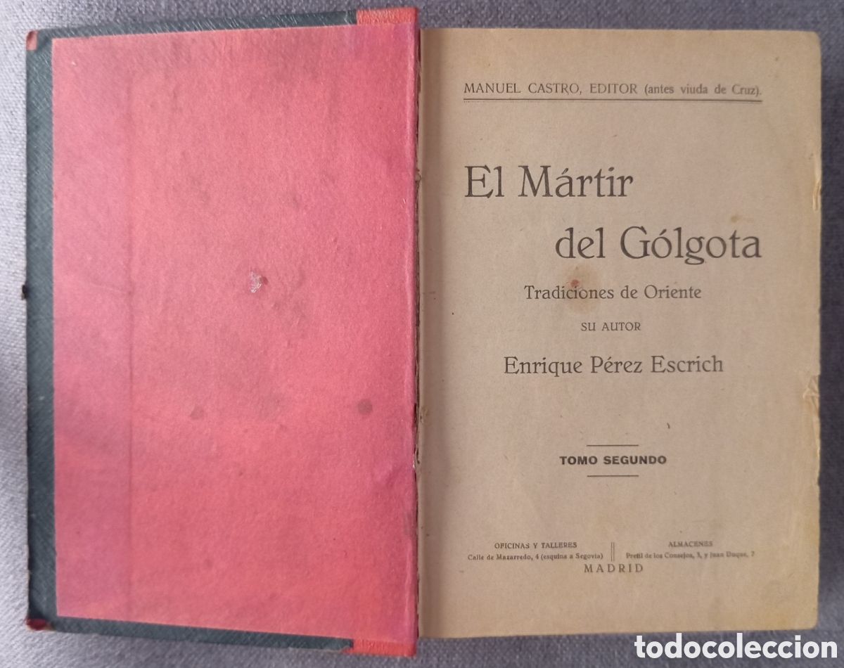 Libros antiguos: EL MARTIR DEL GOLFOTA TOMO II
