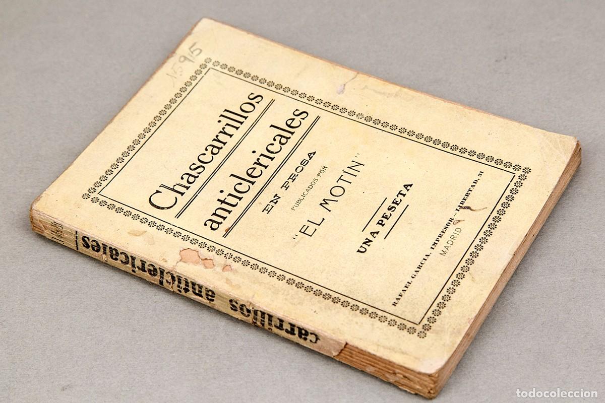 Libros antiguos: CHASCARRILLOS ANTICLERICALES - C. 1900 - EL MOT&Iacute;N - Foto 2