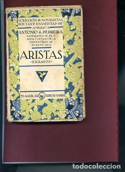 Antiquarische B&uuml;cher: PEDREIRA,Antonio (Puerto Rico), ARISTAS, ENSAYOS, original 1930 ,1&ordf; edici&oacute;n xxx