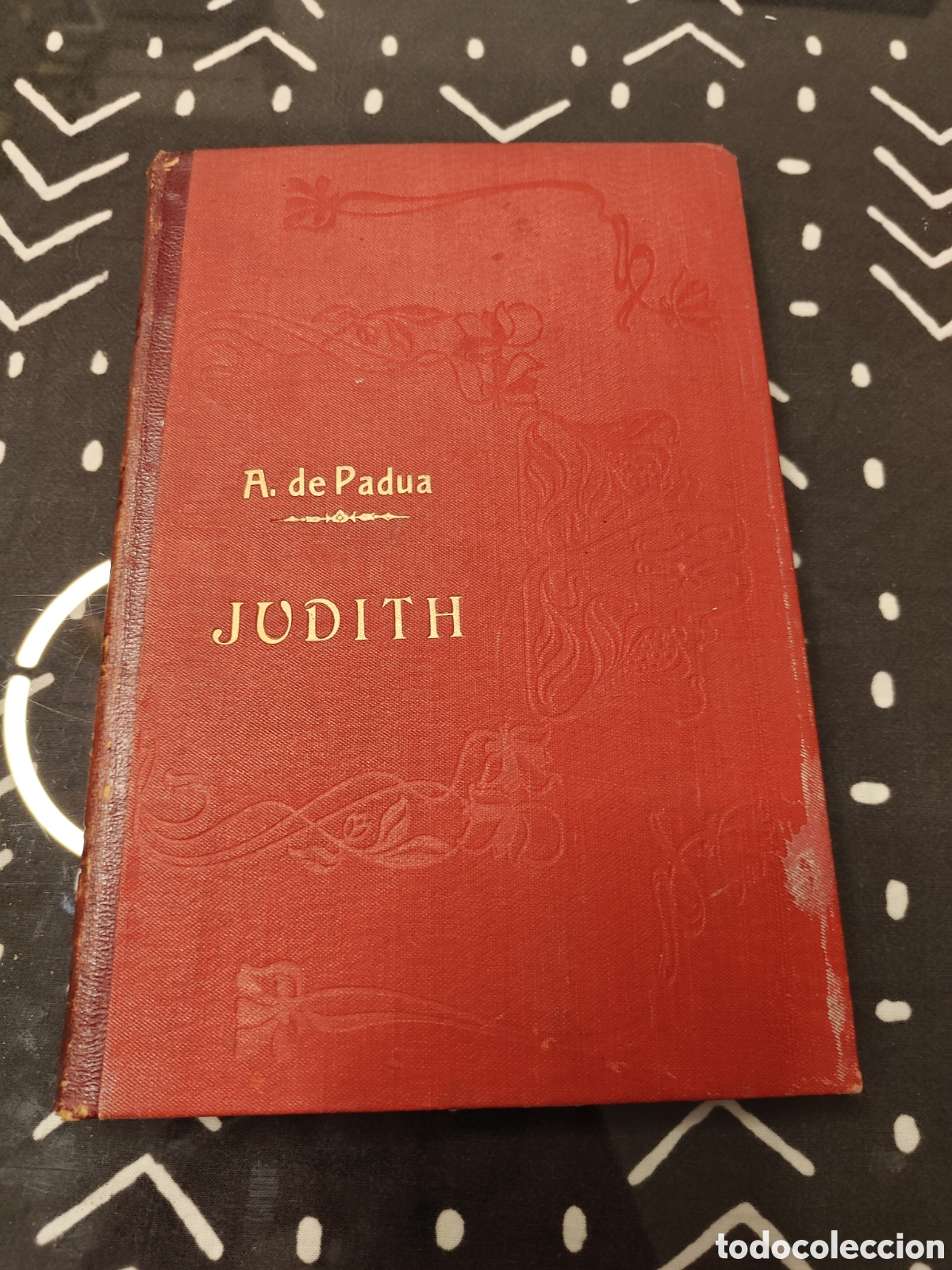 Libros antiguos: Judith &ndash; Antonio de Padua (Antonio Altadill) | Espasa Hermanos, c. 1880 | Libro ilustrado