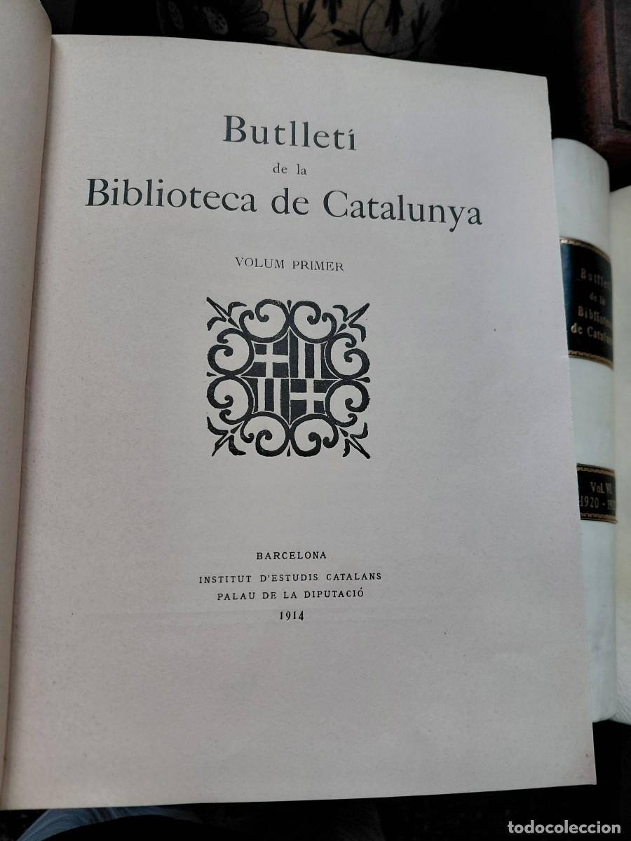 Libros antiguos: BUTLLET&Iacute; DE LA BIBLIOTECA DE CATALUNYA - Foto 3