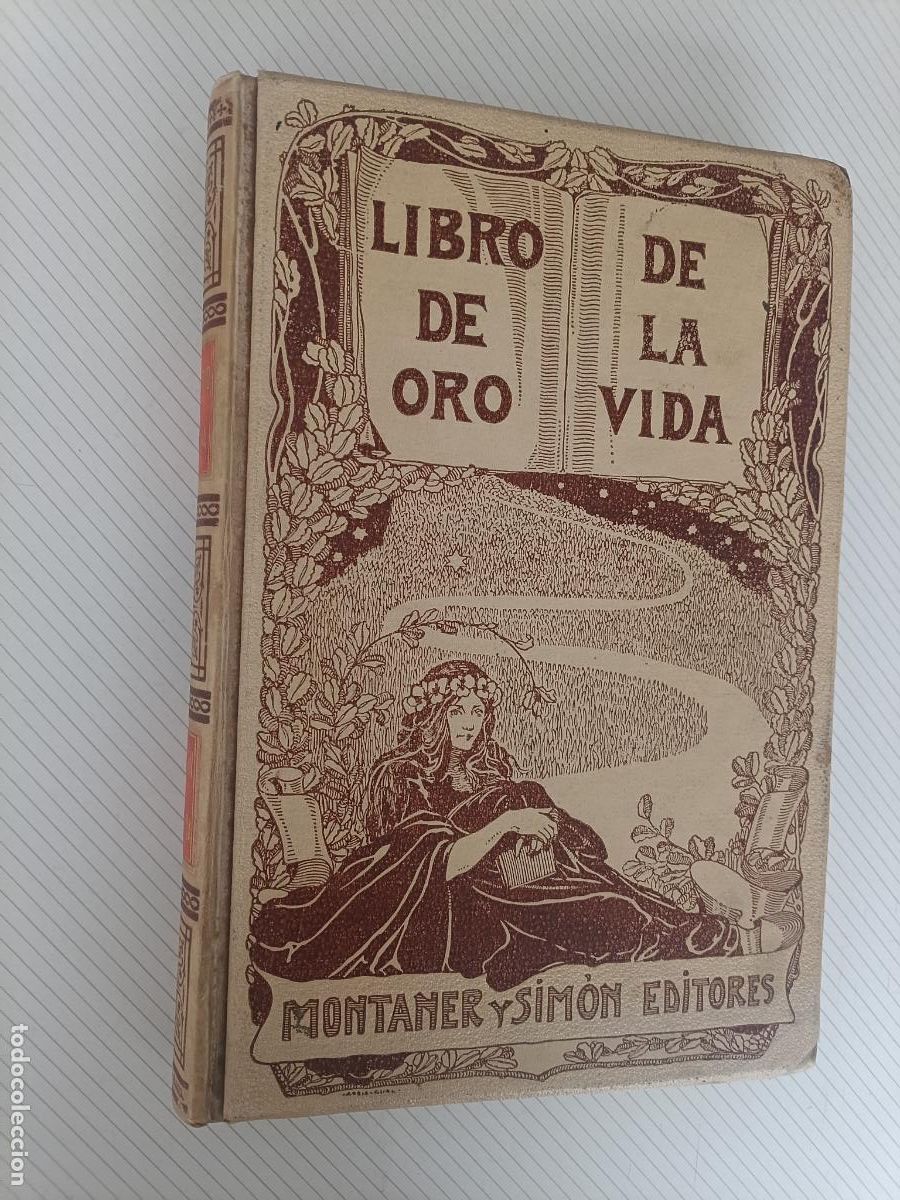Libros antiguos: 1905. El libro de oro de la vida - L. C. Viada y Lluch. Montaner y Sim&oacute;n