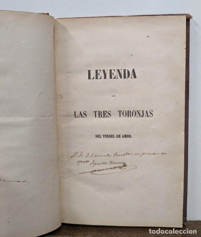 Libros antiguos: AGUSTIN DURAN &ndash; LEYENDA DE LAS TRES TORONJAS &ndash; 1856 &ndash; 1&ordf; ED. &ndash; FIRMADO Y DEDICADO