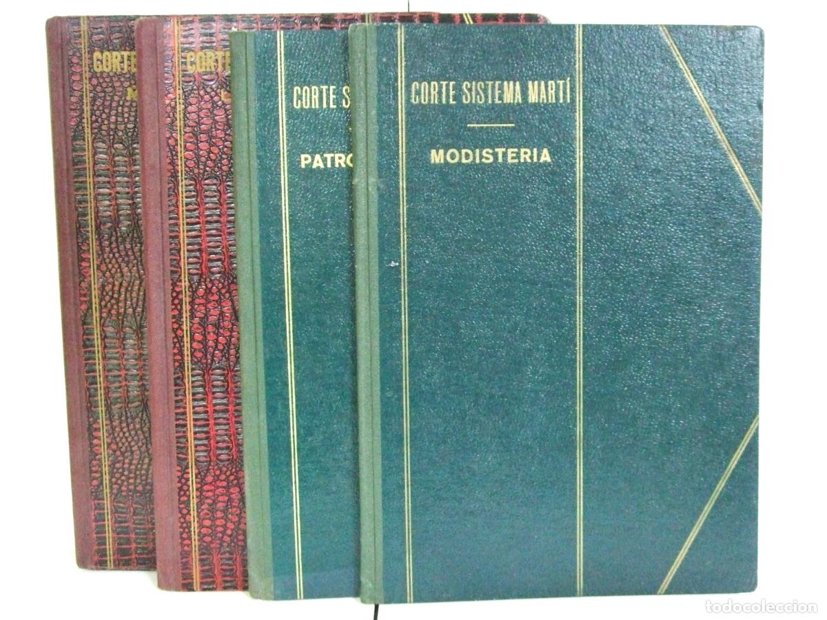 Libros antiguos: 4 LIBROS MANUALES CORTE SISTEMA MARTI CARMEN MARTI DE MISS&Eacute; 1936 , 1953-54 MODISTER&Iacute;A PATRONES TIPO