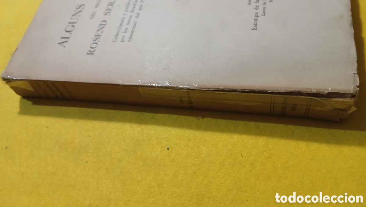 Libros antiguos: Alguns escrits del professor Rosend Serra y Pag&egrave;s - Foto 8