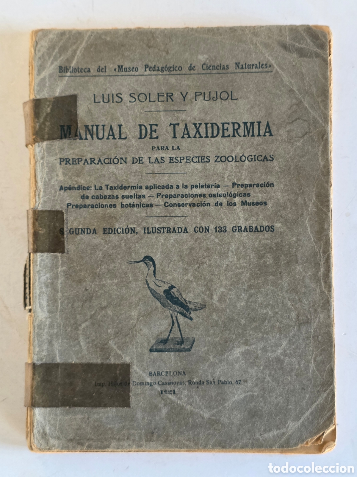 Antiquarische B&uuml;cher: Manual de Taxidermia Preparaci&oacute;n Especies Biologicas - Lu&iacute;s Soler Pujol 1920 Caza Entomolog&iacute;a Peces