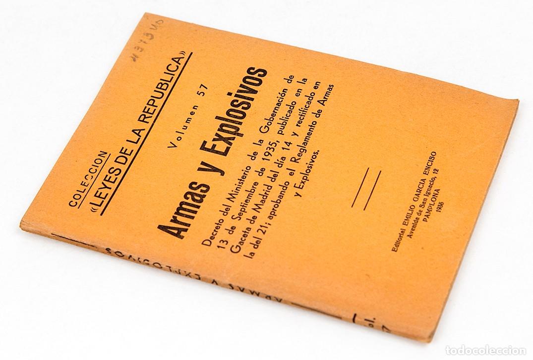 Libros antiguos: ARMAS Y EXPLOSIVOS - LEYES DE LA REP&Uacute;BLICA - 1935 - Foto 2
