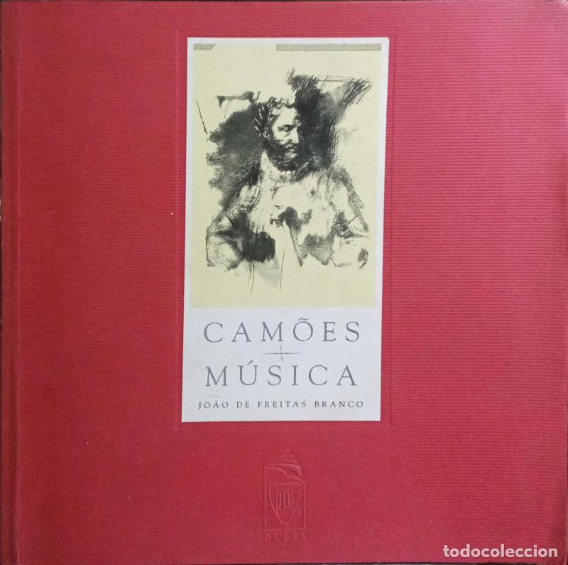 Libri antichi: FREITAS BRANCO. (Jo&atilde;o de) - CAM&Otilde;ES E A M&Uacute;SICA.