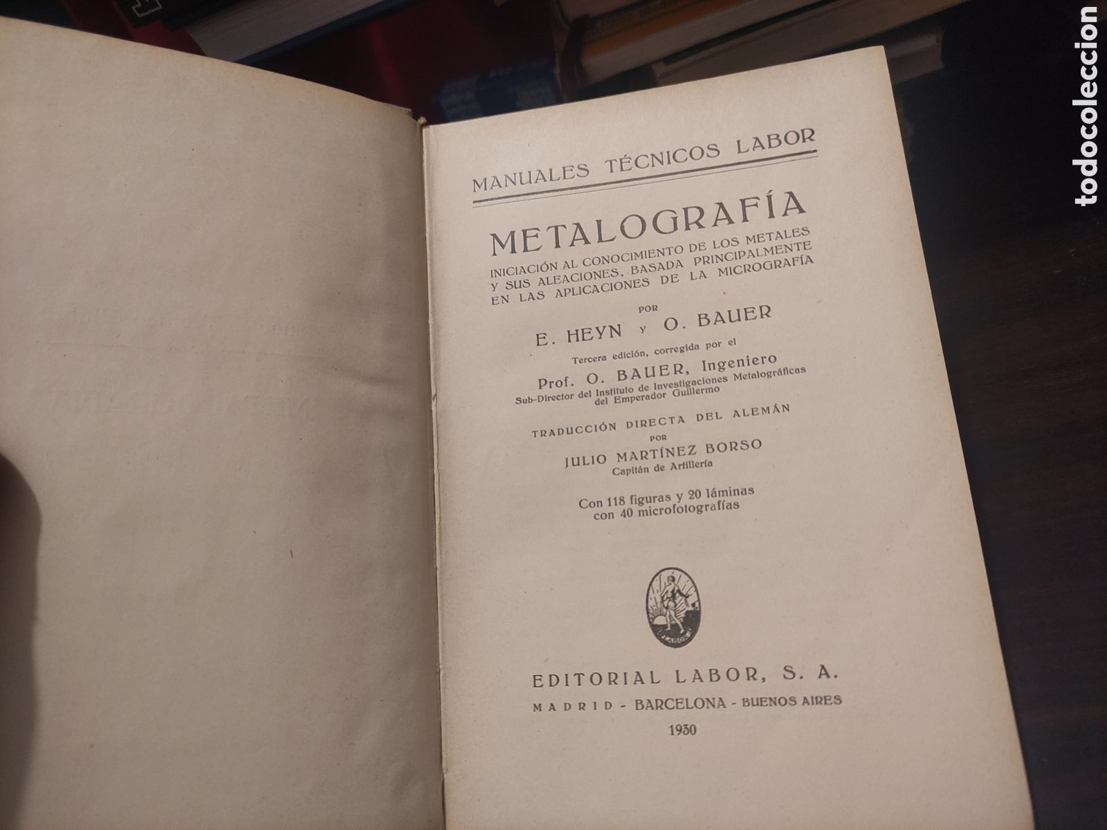 Libros antiguos: METALOGRAF&Iacute;A - Manuales T&eacute;cnicos Labor - E. HEYN &bull; O. Bauer 1930 - Foto 6
