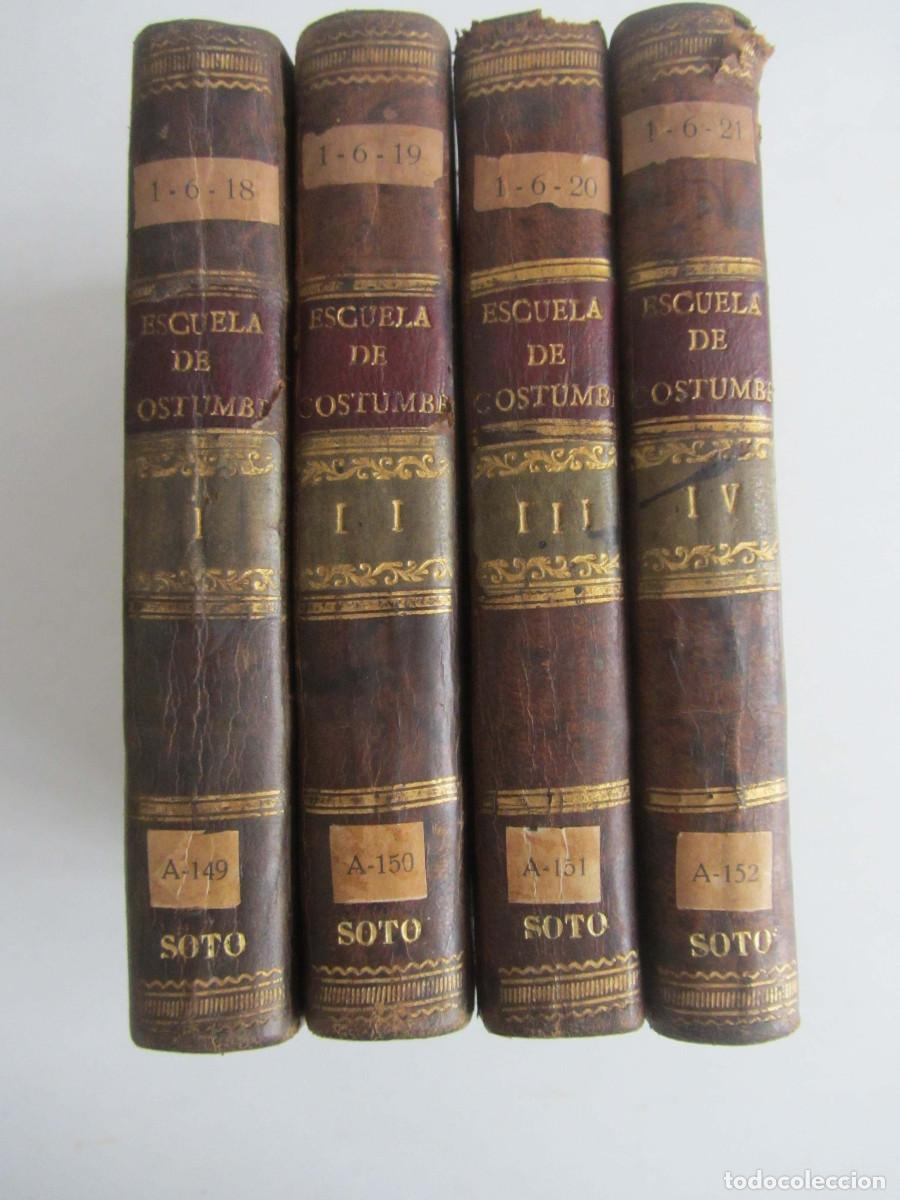Libros antiguos: Escuela de costumbres o reflexiones morales e historicas. Mr. Blanchard. 1797 COMPLETA