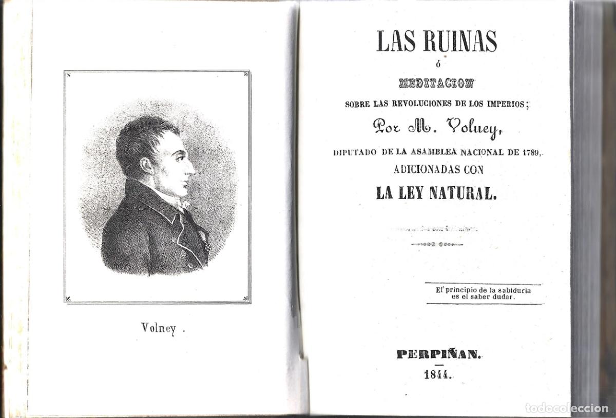 Libros antiguos: LAS RUINAS O MEDITACION SOBRE LAS REVOLUCIONES DE LOS IMPERIOS-M.VOLNEY-PERPI&Ntilde;AN 1844-LA LEY NATURAL