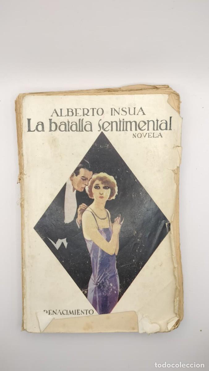 Libros antiguos: La Batalla sentimental. Alberto Insua - Foto 1