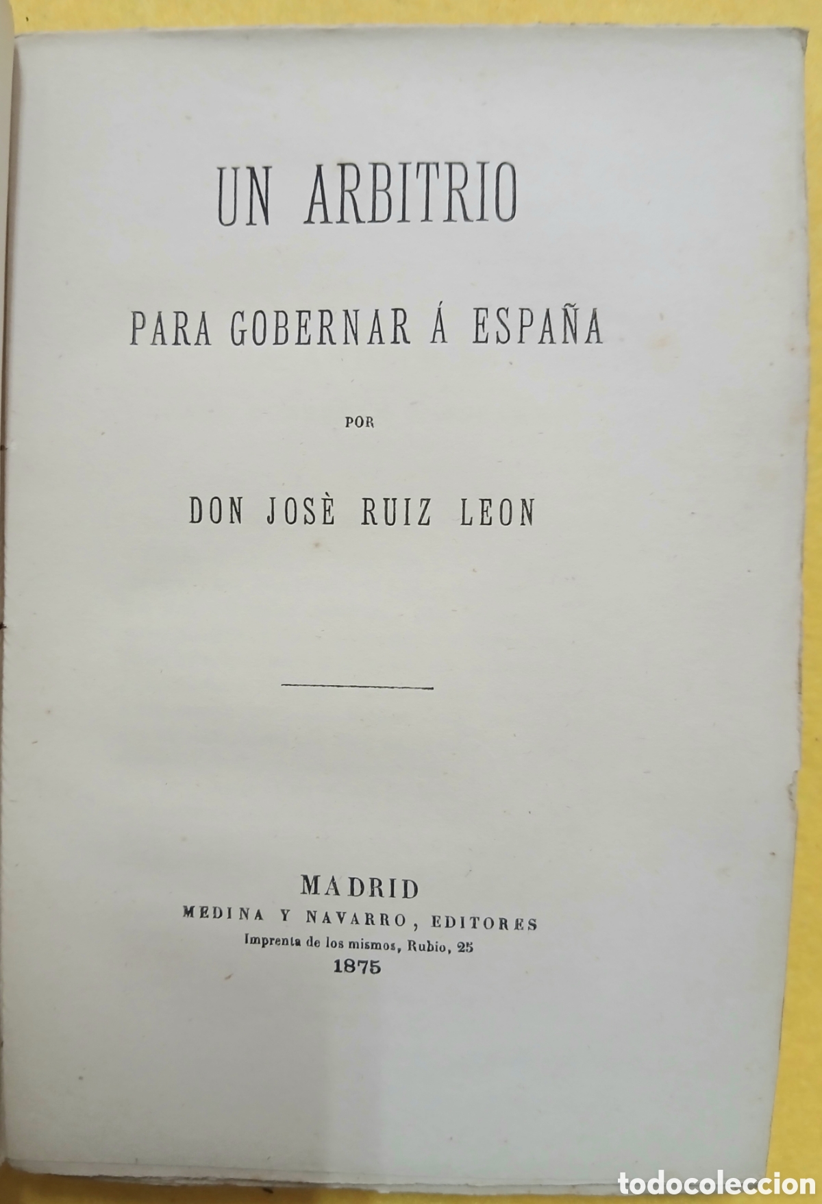 Libros antiguos: Un &aacute;rbitro para gobernar a Espa&ntilde;a - Foto 3