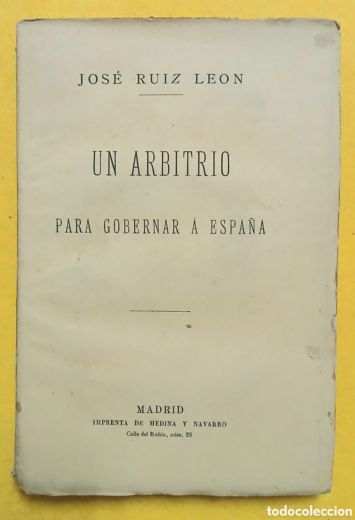Libros antiguos: Un &aacute;rbitro para gobernar a Espa&ntilde;a