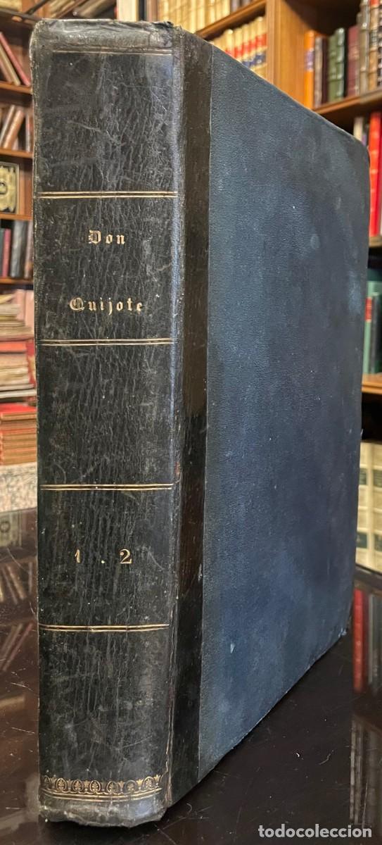 Libros antiguos: El Ingenioso Hidalgo Don Quijote de la Mancha