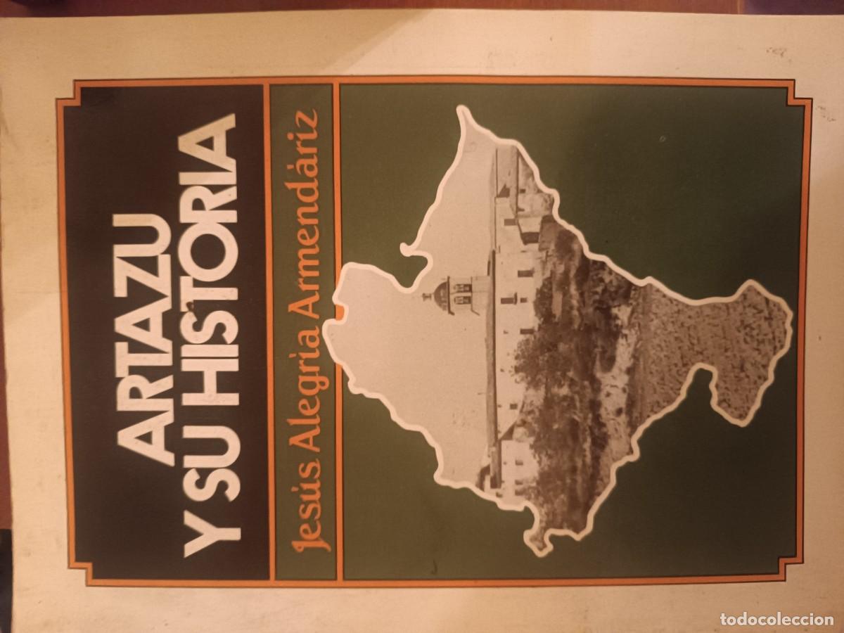 Libros antiguos: Artazu y su historia - Foto 1