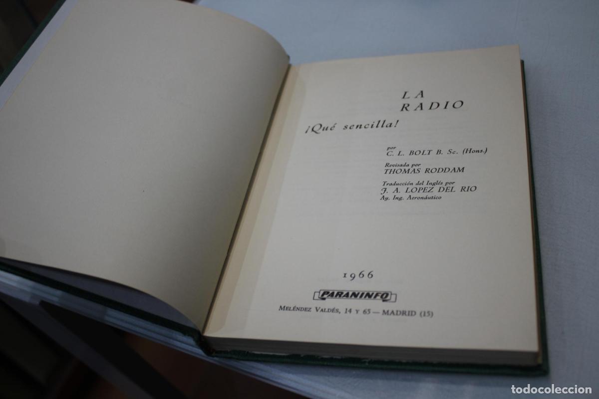 Libros antiguos: La Radio. &iexcl;Qu&eacute; sencilla! - Bolt, C. L. - Foto 4
