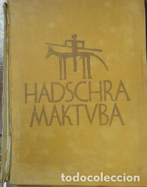 Libros antiguos: Hadschra Maktuba. Urzeitliche Felsbilder Kleinafrikas - FROBENIUS, LEO/OBERMAIER, HUGO