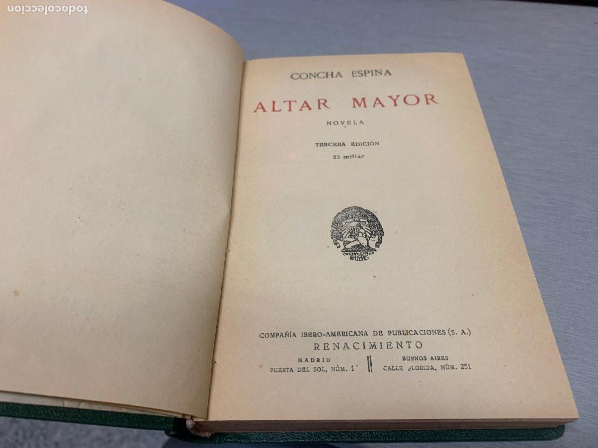 Libros antiguos: ALTAR MAYOR / CONCHA ESPINA / RENACIMIENTO SIN FECHAR - Foto 2