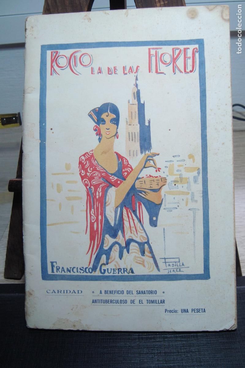 Libros antiguos: FRANCISCO GUERRA TENORIO. ROCIO DE LAS FLORES. ILUSTRACIONES PADILLA. JEREZ FRONTERA 1926.