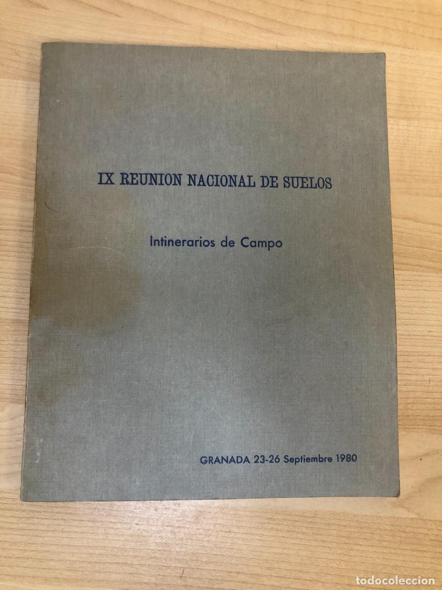 Libros antiguos: IX Reuni&oacute;n Nacional de Suelos Itinerarios de Campo Granada 1980 Edafolog&iacute;a Sierra Nevada