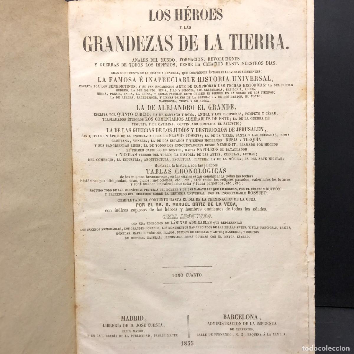 Libros antiguos: LOS H&Eacute;ROES Y LAS GRANDEZAS DE LA TIERRA - TOMO IV - 1855 - MADRID / 1059