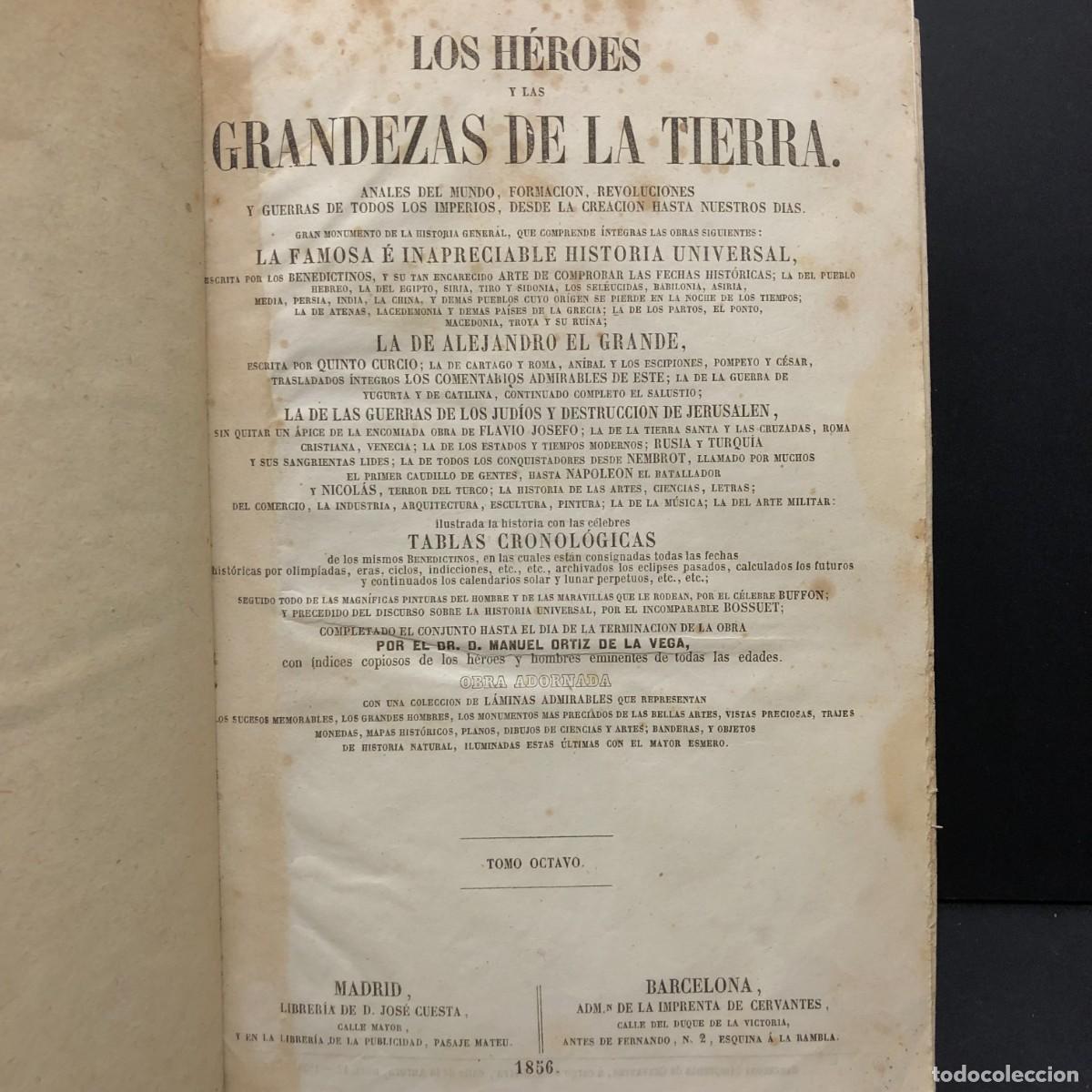Libros antiguos: LOS H&Eacute;ROES Y LAS GRANDEZAS DE LA TIERRA - TOMO VIII - 1856 - MADRID / 1060