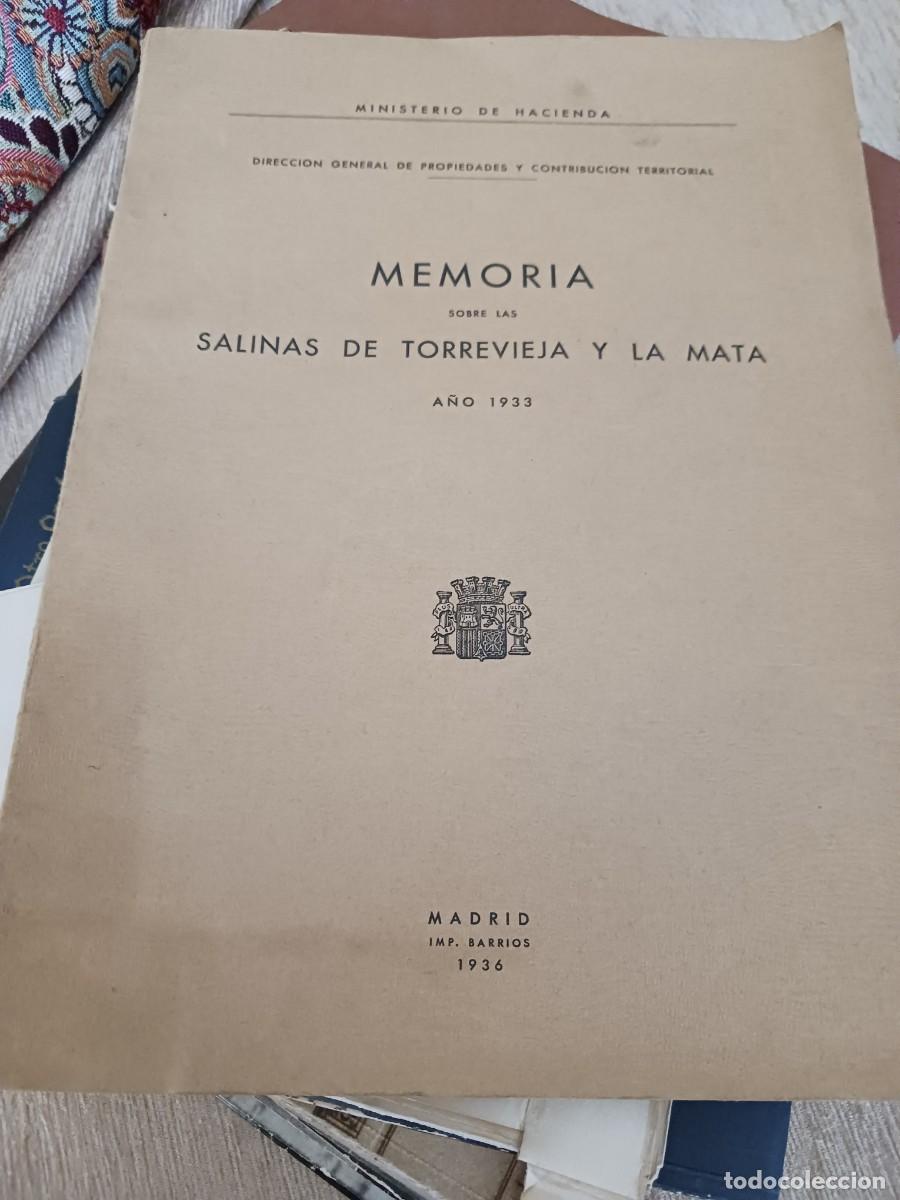 Libros antiguos: MEMORIA SOBRE LAS SALINAS DE TORREVIEJA Y LA MATA A&Ntilde;O 1933
