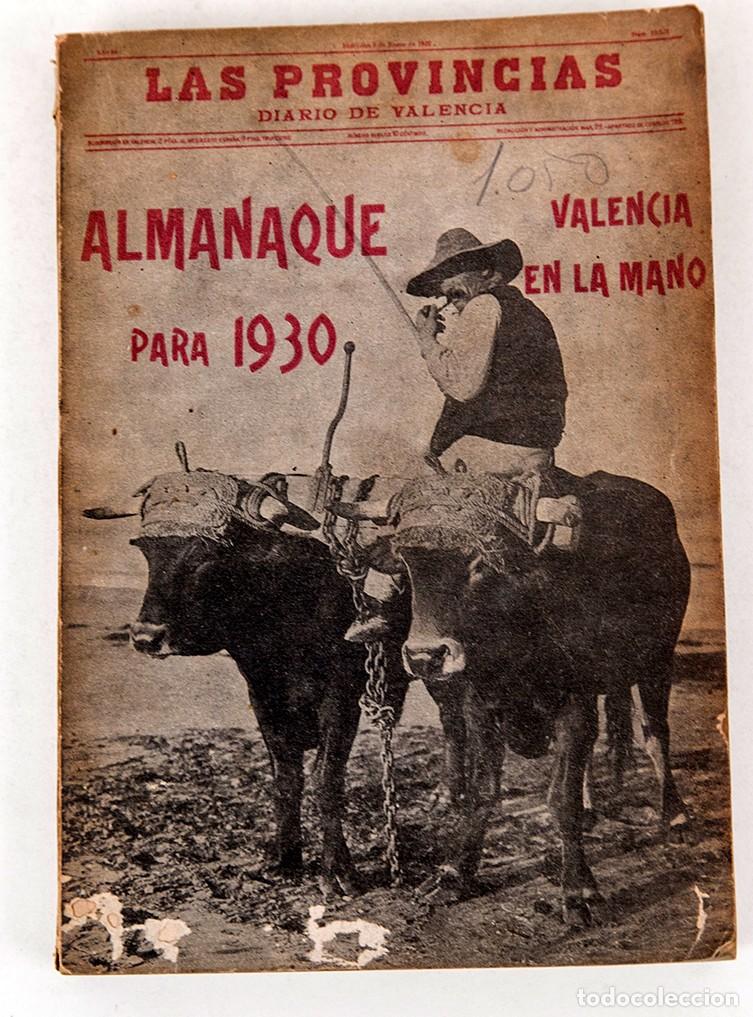Libros antiguos: LAS PROVINCIAS : DIARIO DE VALENCIA : ALMANAQUE 1930 - VALENCIA EN LA MANO