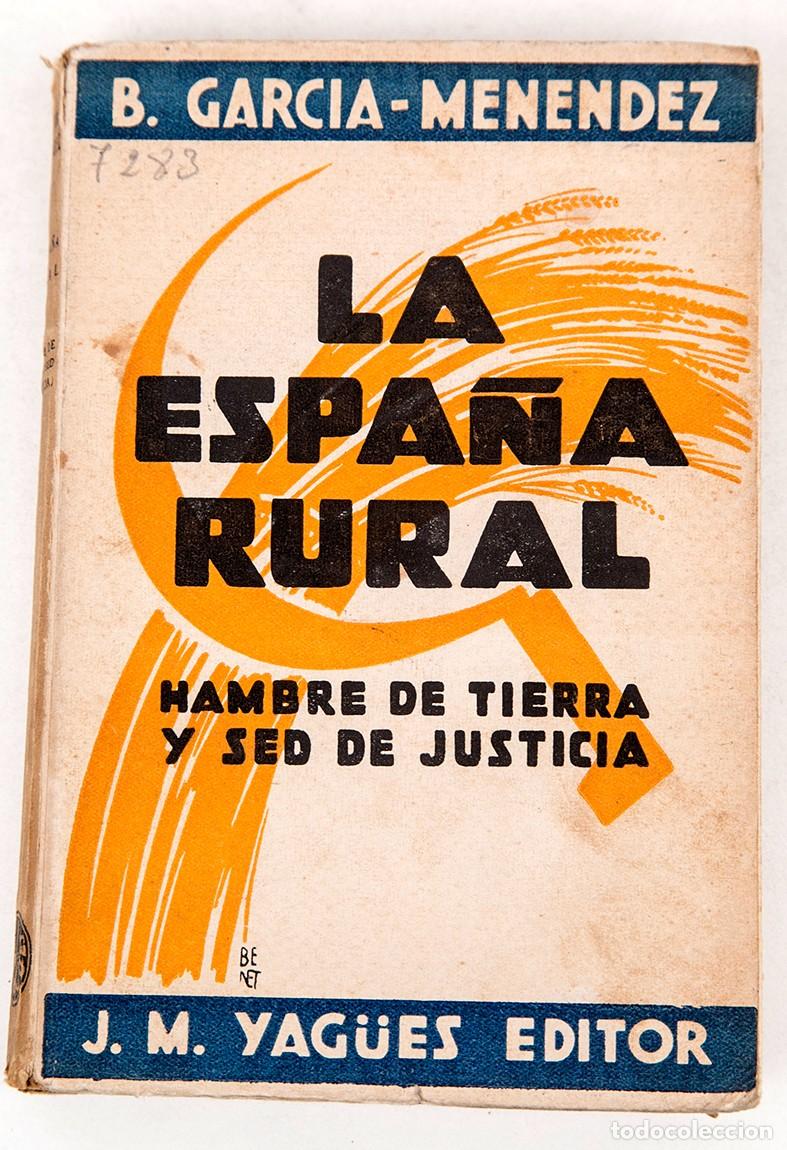 Libros antiguos: LA ESPA&Ntilde;A RURAL - 1931 - GARC&Iacute;A MEN&Eacute;NDEZ