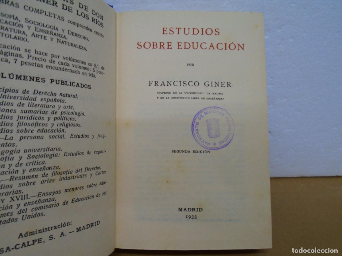 Libri antichi: FRANCISCO GINER/ESTUDIOS SOBRE EDUCACION/ESPASA-CALPE,MADRID 1933/311 PAGINAS.