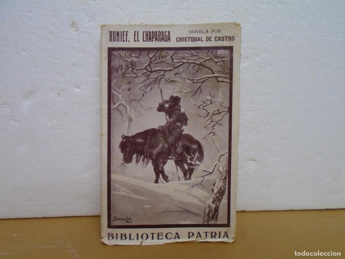 Antiquarische B&uuml;cher: CRISTOBAL DE CASTRO/RUNIEF,EL CHAPARAGA/BIBLIOTECA PATRIA, TOMO 244,C.A.1920.