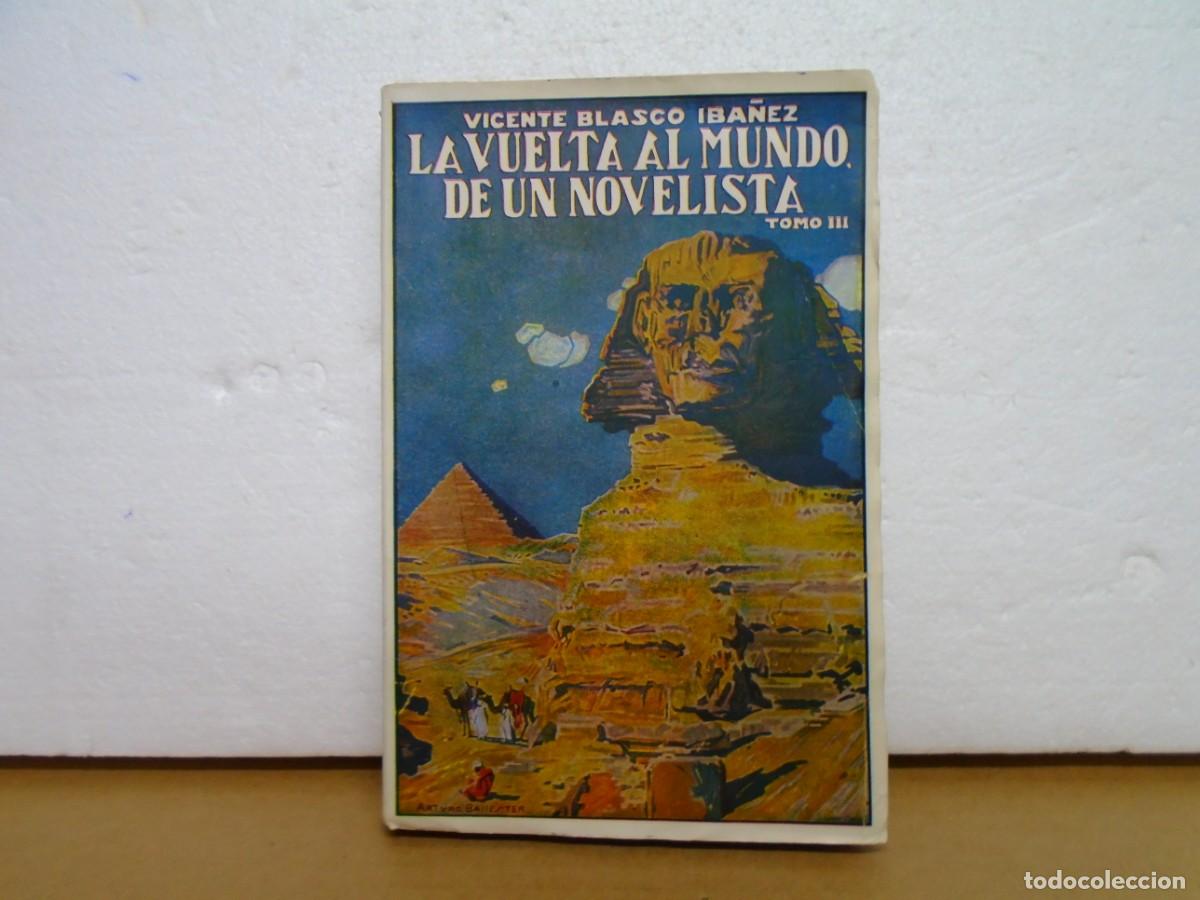 Libros antiguos: VICENTE BLASCO IBA&Ntilde;EZ/LA VUELTA AL MUNDO DE UN NOVELISTA/PROMETEO,VALENCIA 1925,TOMO III.