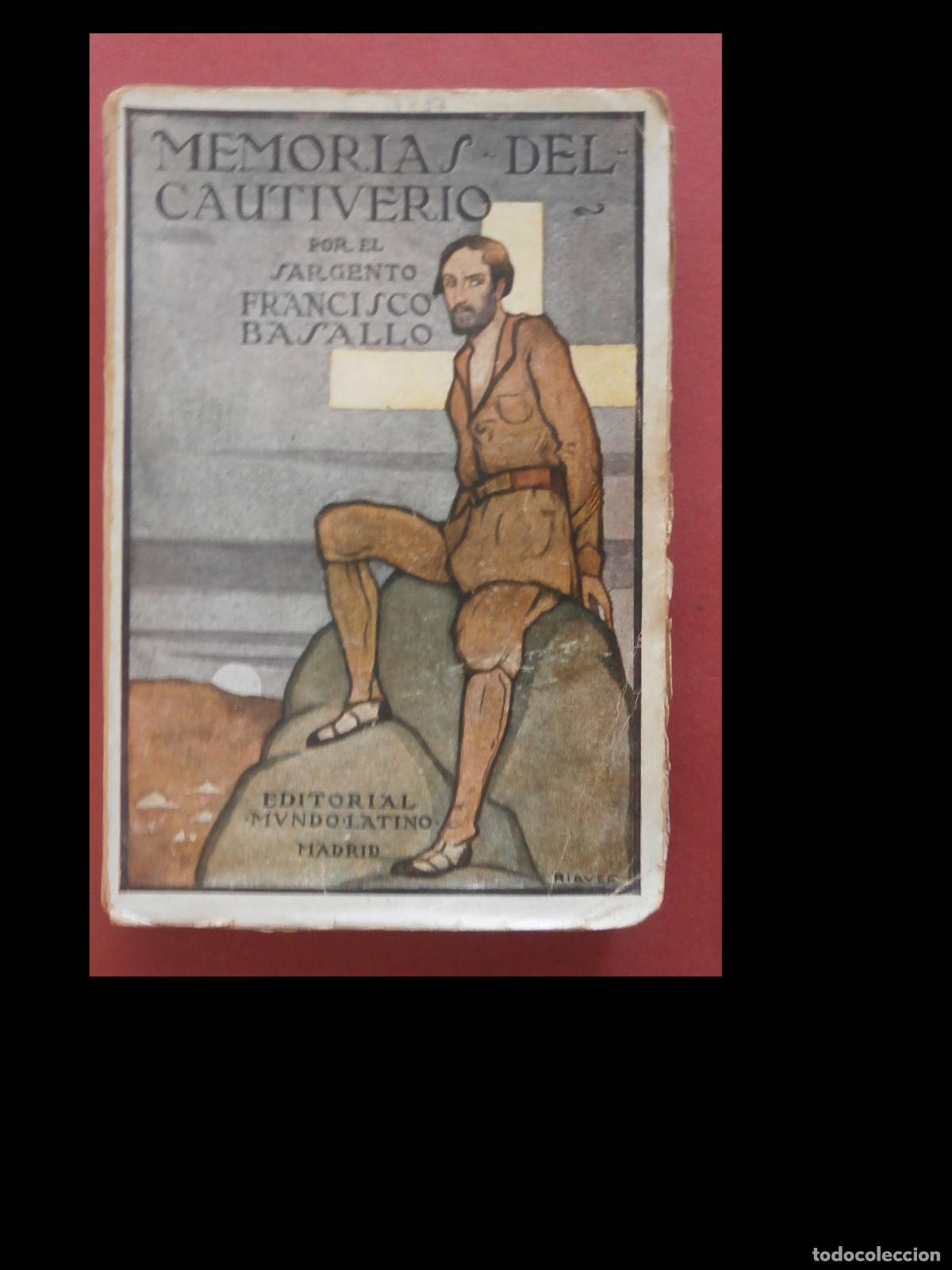 Libros antiguos: Memorias del Cautiverio. (Julio 1921 1 Enero 1923). Francisco Basallo