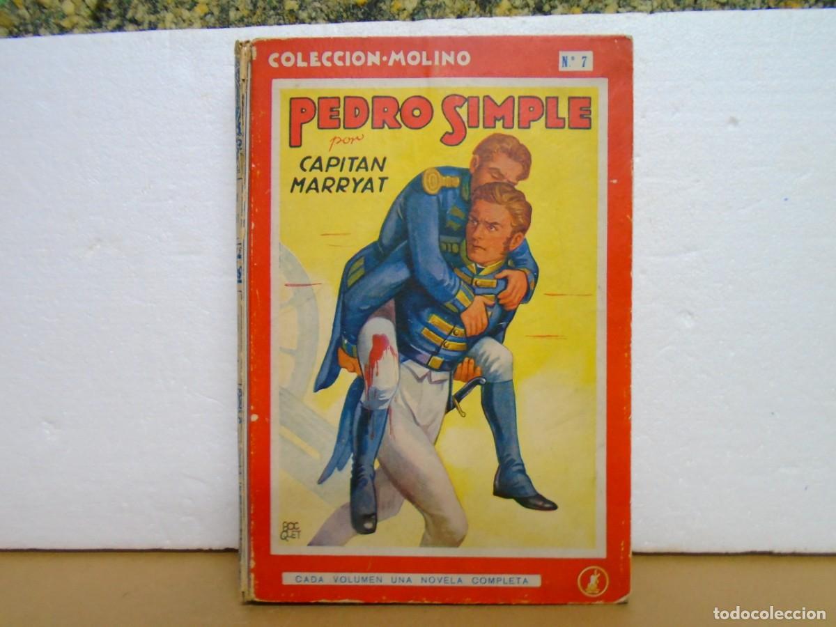 Libros antiguos: PEDRO EL SIMPLE/CAPITAN MARRYAT/EDIT.MOLINO, N&ordm; 1&ordf; EDICION FEBRERO 1935.