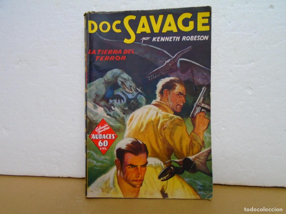 Libros antiguos: DOC SAVAGE POR KENNETH ROBESON/LA TIERRA DEL TERROR/EDIT.MOLINO 2-5-1936.