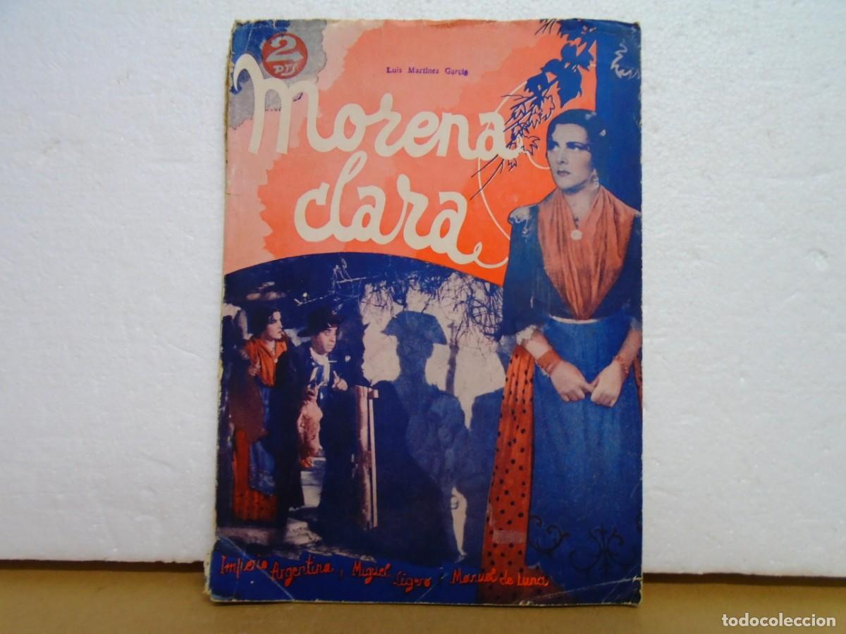 Libros antiguos: EDICIONES CINEMATOGRAFICAS&rdquo;BISTAGNE&rdquo;/MORENA CLARA/A&Ntilde;OS 40.