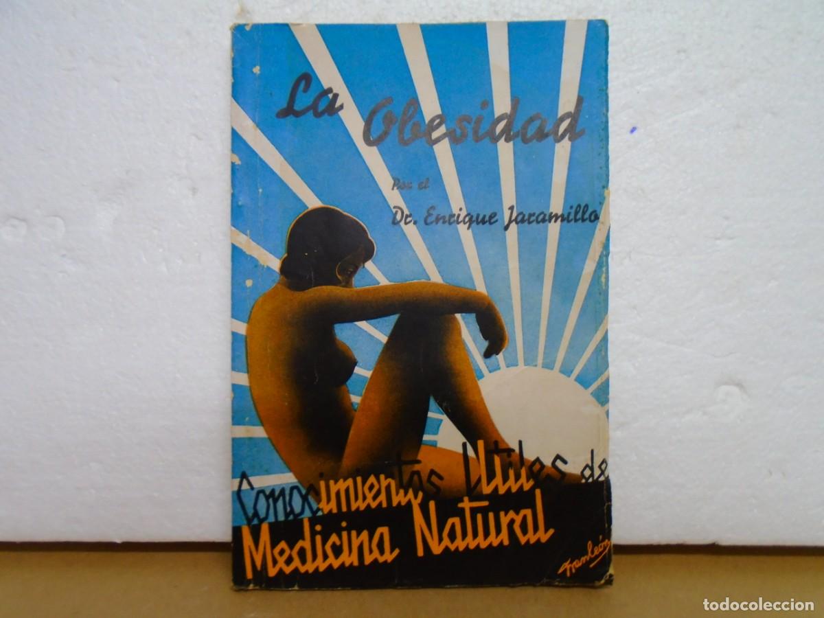 Libros antiguos: REPUBLICA/LA OBESIDAD/DR.ENRIQUE JARAMILLA/PORTADA DE MONLEON/EDIT.ESTUDIOS 1935.