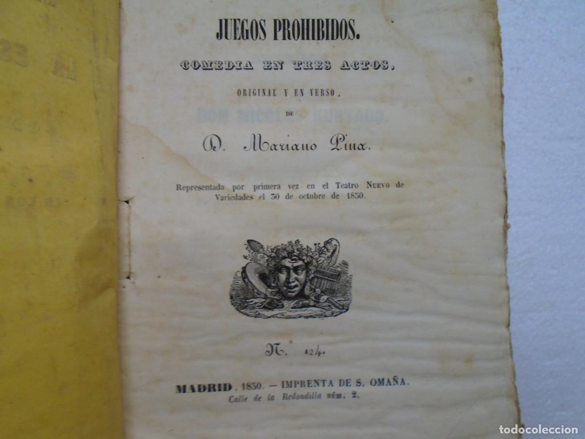 Libros antiguos: MARIANO PINA/JUEGOS PROHIBIDOS/COMEDIA EN 3 ACTOS/MADRID,1850,RARO.
